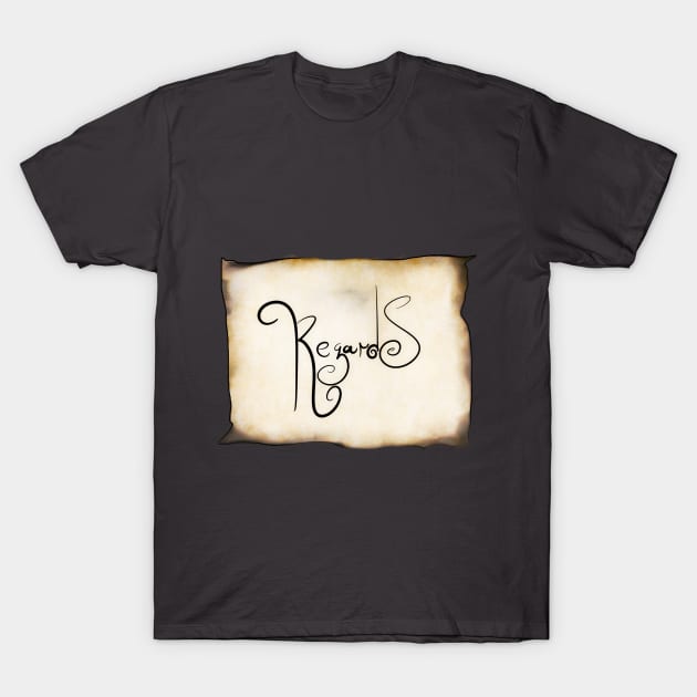 "REGARDS" T-Shirt by RoAnnaSylver